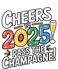 2025 Funny New Year Champagne Celebration! Cheers 2025 Cool Gift T-Shirt