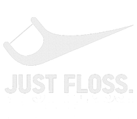 Just Floss Funny Dental Novelty Design For Dental Team T-Shirt