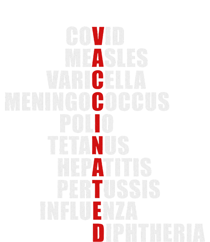 Covid Measles Varicella Vaccinated Cute Saying Idea T-Shirt