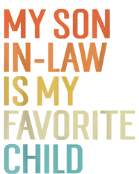 My Son In Law Is My Favorite Child Funny Retro Vintage Full Zip Hoodie