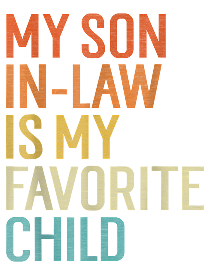 My Son In Law Is My Favorite Child Funny Retro Vintage Full Zip Hoodie