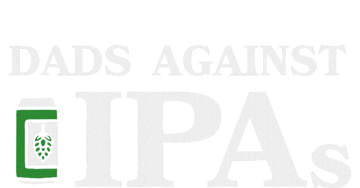 Dads Against Ipas Toddler Long Sleeve Shirt