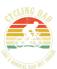 Cycling Dad Like A Normal Dad But Cooler Fathers Day T-Shirt