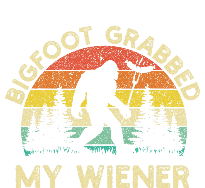 Bigfoot Grabbed My Wiener Funny Bigfoot Retro T-Shirt