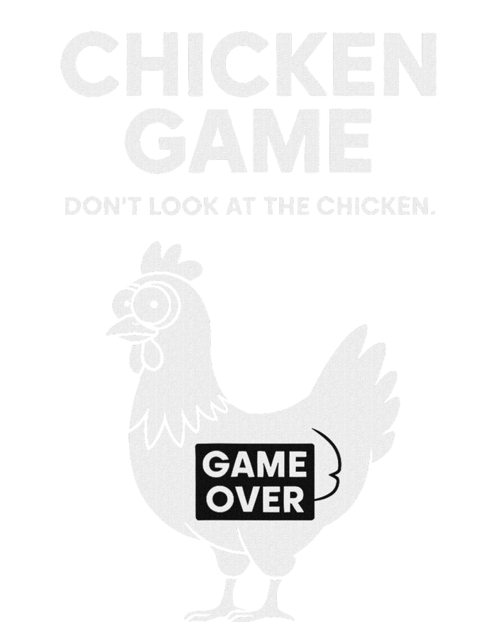 Dont Look At The Chicken Funny Chicken Game T-Shirt