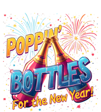 New Year Party Poppin Bottles For The New Year Celebration Gift Tall Sweatshirt