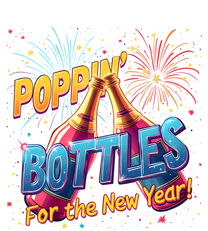 New Year Party Poppin Bottles For The New Year Celebration Gift Tall Sweatshirt