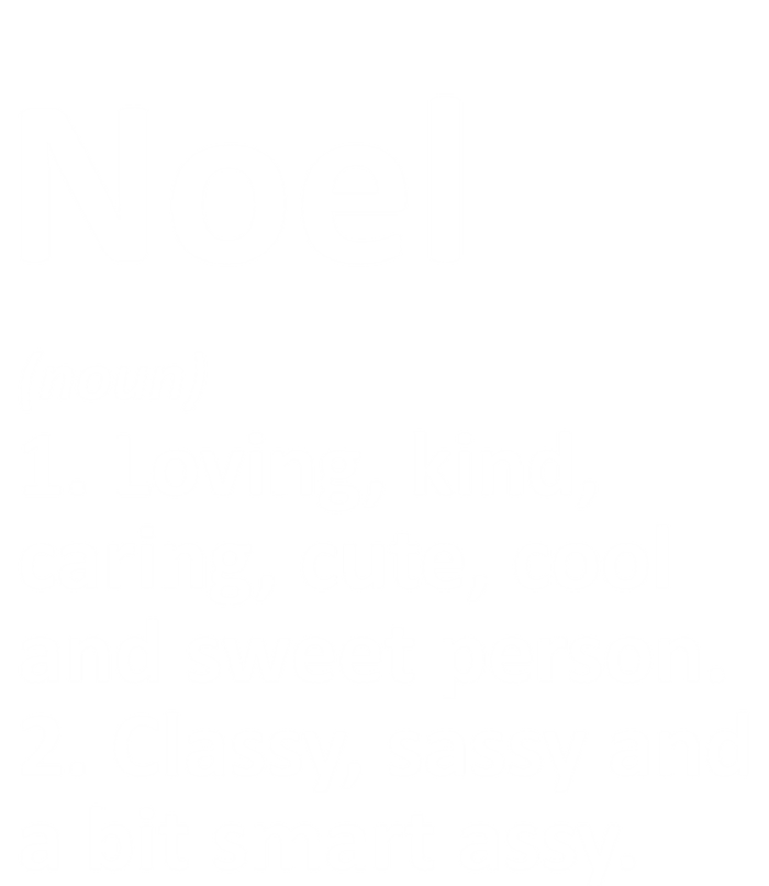 Noel Definition Personalized Name Funny Birthday Gift Idea Cool Gift T-Shirt