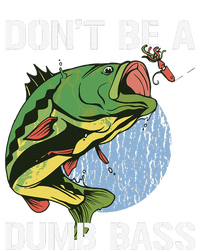 DonT Be A Dumb Bass Funny Fishing Dont Be A Dumb Bass Gift Ladies Essential Tank