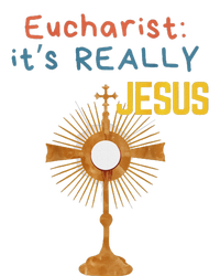 Front My Lord Monstrance Back Eucharist ItS Really Jesus T-Shirt