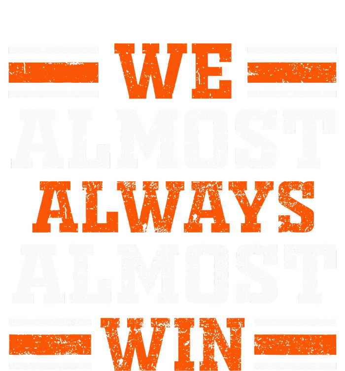 Retro We Almost Always Almost Win Funny Football Fans Lovers T-Shirt