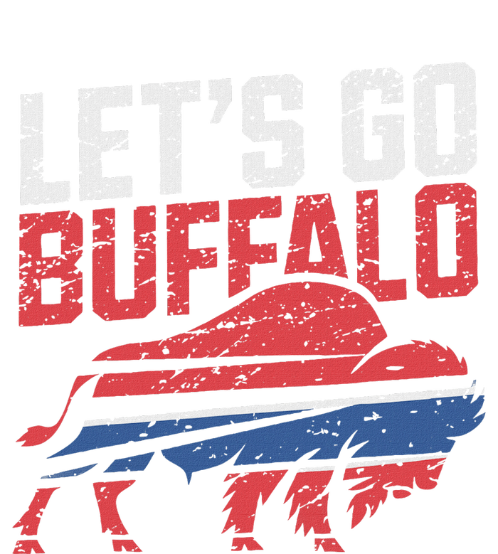 LetS Go Buffalo New York Buffalo Sports Fan Buffalo T-Shirt