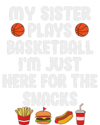 My Sister Plays Basketball Sister Of A Basketball Player T-Shirt