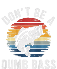 DonT Be A Dumb Bass Funny Fishing Fishing Meme T-Shirt