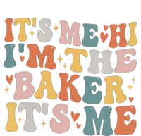 Groovy ItS Me Hi IM The Baker Cookie Baking Funny Baker T-Shirt