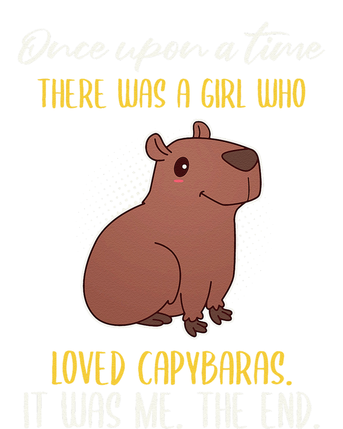 Once Upon A Time There Was A Girl Who Loved Capybaras T-Shirt