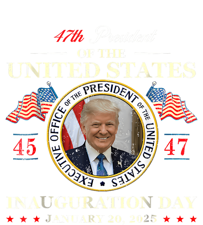 Donald Trump Inauguration Day 2025 47th President Usa Flag T-Shirt