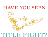 Have You Seen Title Fight Apparel Toddler Sweatshirt