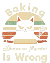 Funny Baking Because Murder Is Wrong Sarcastic Cat Lover Flat Bill Trucker Hat