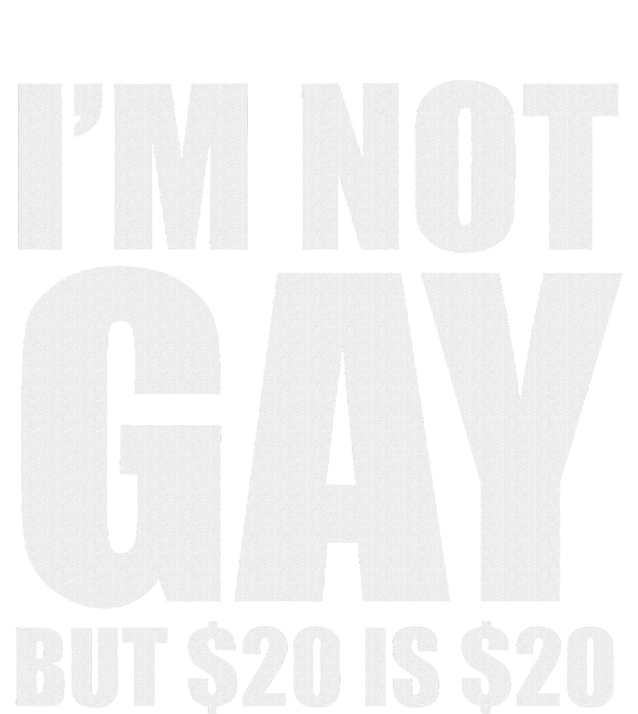 20 Bucks Is 20$ Humorous Bargain Funny Lgbt T-Shirt