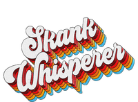 Skank Whisperer Offensive Adult Jokes Retro Premium Hoodie