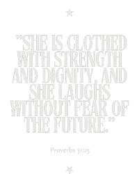 She Is Clothed With Strength T-Shirt