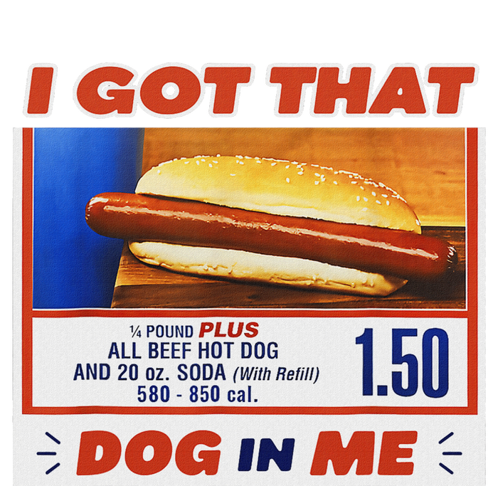 I Got That Dog In Me Hotdog Meme Viral T-Shirt