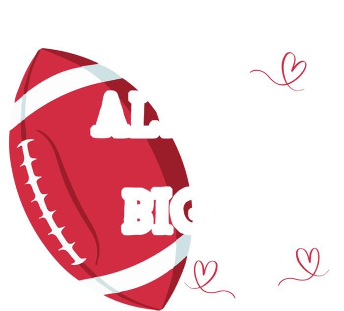 ILl Always Be His Biggest Fan Leopard Football Mom Sister Gift Sweatshirt Cinch Pack Bag