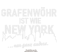 GrafenwöHr Is Like New York... Only Completely Different GrafenwöHr T-Shirt