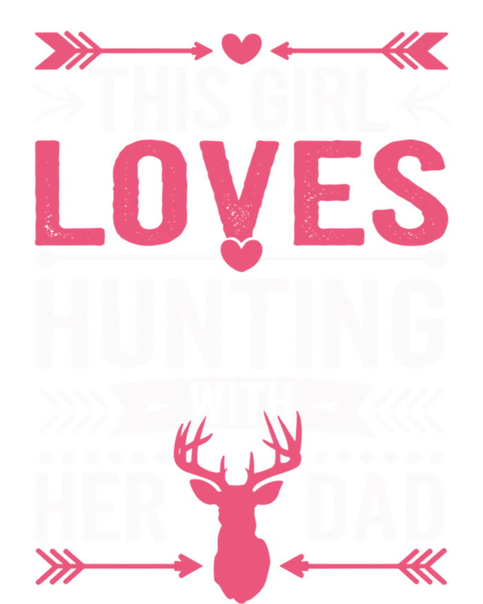 This Loves Hunting With Her Dad Cute Gift T-Shirt