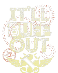 Itll Buff Out T-Shirt