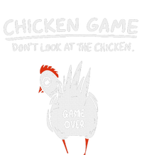 Chicken Game Don’T Look At The Chicken Humour T-Shirt