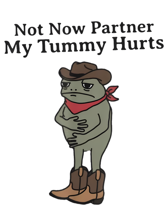 Not Now Partner My Tummy Hurts Cowboy Frog Vintage Cropped Pullover Crew