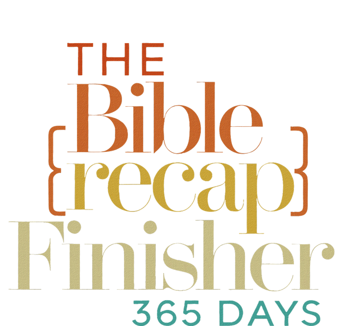 The Bible Recap Finisher 365 Days T-Shirt