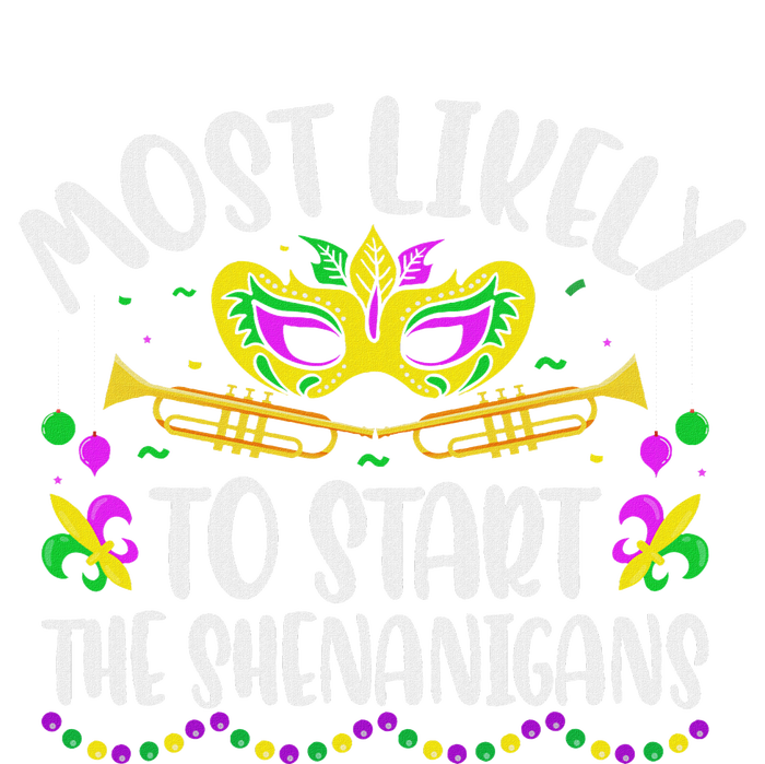 Most Likely To Start All The Shenanigans Family T-Shirt