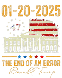 01 20 2025 The End Of An Error President Inauguration 47th T-Shirt