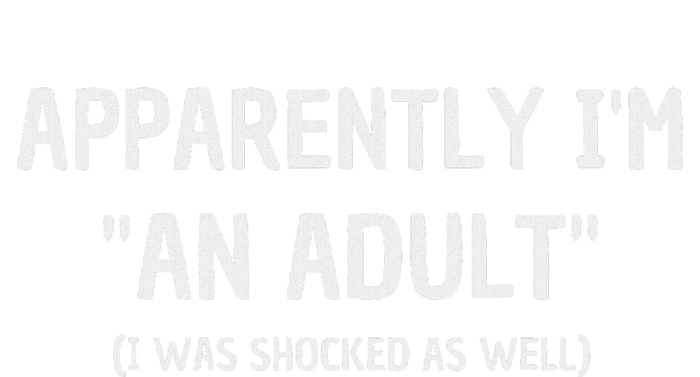 Apparently IM An Adult I Was Shocked As Well Zip Tote Bag