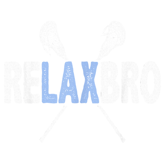 Relax Bro Funny Lacrosse Player Lax Lover Joke Teen T-Shirt