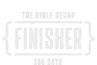 The Bible Recap Finisher 365 Days T-Shirt