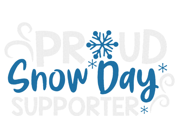 Proud Snow Day Supporter T-Shirt