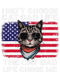 I DidnT Choose The Cat Dad Life The Cat Dad Life Chose Me T-Shirt