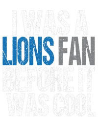 Lions Fan Before It Was Cool Lions Gear Full Zip Hoodie