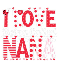 Cute I Love Being Called Nana Ladybug Happy Valentines Day Cute Gift Tank Top