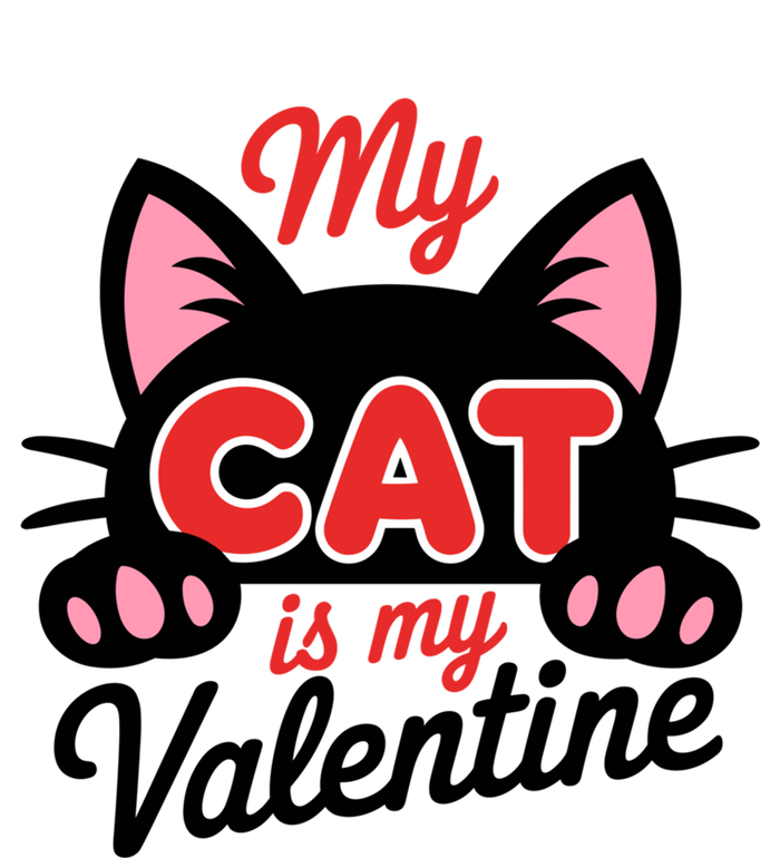 My Cat Is My Valentine Cat Lover Gift Tall Sweatshirt