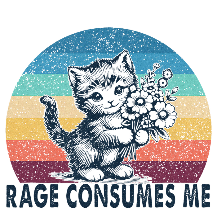 Rage Consumes Me Cat Flower Cute Kitty Cat Meme T-Shirt