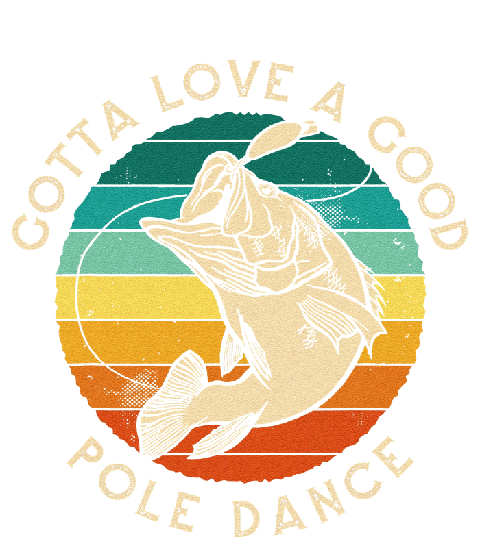 Gotta Love A Good Pole Dance Fishermen Fishing Fish Angler Sustainable Beanie