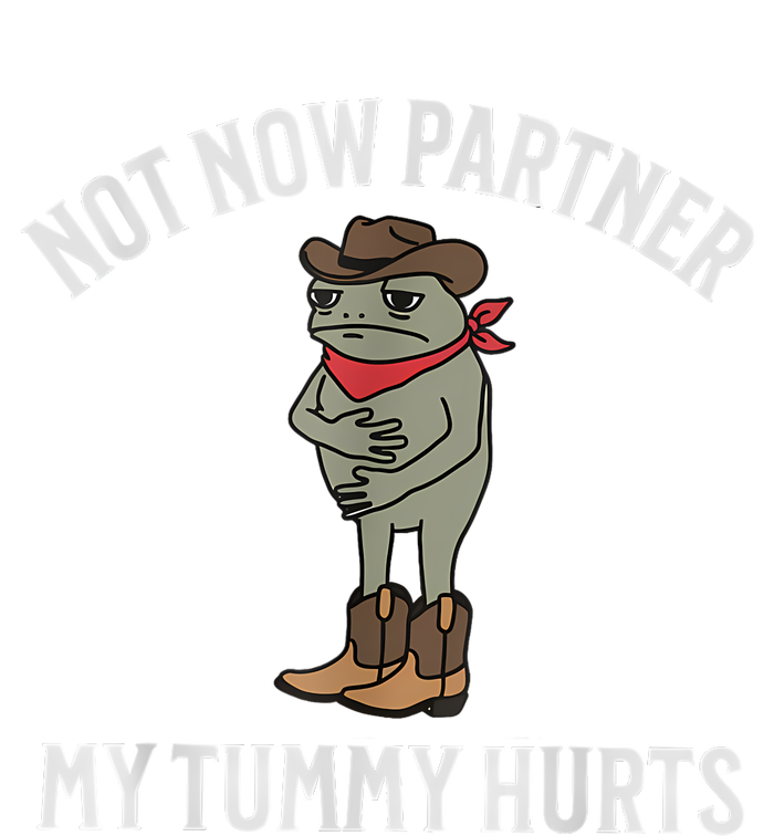 Not Now Partner My Tummy Hurts Cowboy Frog Vintage T-Shirt