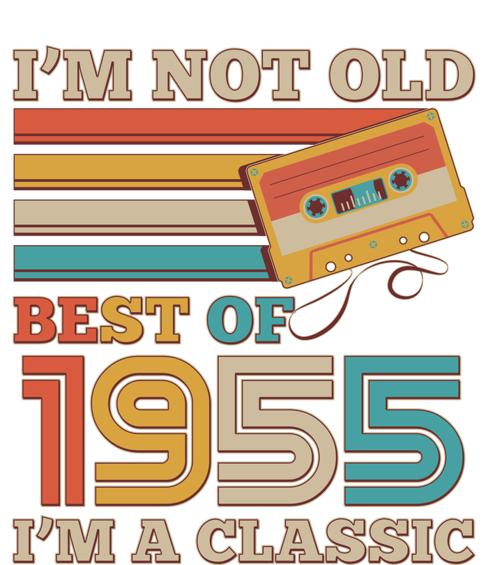 Im Not Old Best Of 1955 Im A Classic 70th Birthday T-Shirt