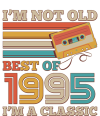 Im Not Old Best Of 1995 Im A Classic 30th Birthday T-Shirt