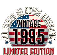 Patriotic Vintage 1995 Limited Edition 30 Years Of Being Awesome T-Shirt